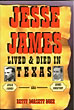 Jesse James Lived And …