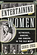 Entertaining Women: Actresses, Dancers, …