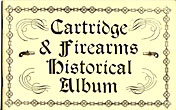 Cartridge & Firearms Historical Album RITTENHOUSE, JACK D. [EDITOR]