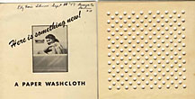 Here Is Something New! A Paper Washcloth. Kalacloth Kalamazoo Vegetable Parchment Company, Kalamazoo, Michigan