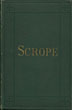 Scrope; Or, The Lost Library. A Novel Of New York And Hartford FREDERIC B. PERKINS