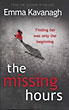 The Missing Hours EMMA KAVANAGH
