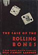 The Case Of The Rolling Bones ERLE STANLEY GARDNER