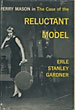 The Case Of The Reluctant Model ERLE STANLEY GARDNER