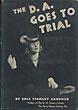 The D. A. Goes To Trial ERLE STANLEY GARDNER