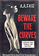 Beware The Curves