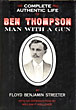 Ben Thompson, Man With A Gun. FLOYD BENJAMIN STREETER