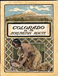 Colorado Via The Burlington Route [Cover Title] THE BURLINGTON ROUTE