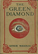 The Green Diamond ARTHUR MORRISON
