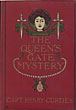 The Queen's Gate Mystery CAPT HENRY CURTIES