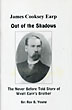 James Cooksey Earp, Out Of The Shadows ROY B. YOUNG