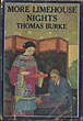 More Limehouse Nights THOMAS BURKE