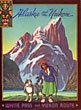 Alaska And The Yukon. White Pass And Yukon Route / (Title Page) Go North Where The World Is Young FREDERICK HIREN