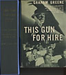 This Gun For Hire GRAHAM GREENE