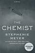 The Chemist STEPHENIE MEYER