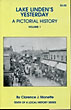 Lake Linden's Yesterday, A Pictorial History. Volume I CLARENCE J. MONETTE