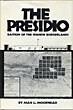 The Presidio. Bastion Of The Spanish Borderlands MAX L. MOORHEAD