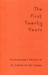 A History Of The First Twenty Years Of The Episcopal Church Of St. Francis-In-The-Valley, 1966 To 1986 ESTHER K. BEAMER