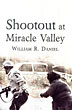 Shootout At Miracle Valley