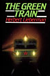 The Green Train HERBERT LIEBERMAN