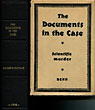 The Documents In The Case. DOROTHY L. AND ROBERT EUSTACE SAYERS