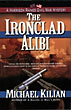 The Ironclad Alibi MICHAEL KILIAN
