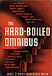 The Hard-Boiled Omnibus. Early Stories From Black Mask SHAW, JOSEPH T. [EDITED AND WITH AN INTRODUCTION BY]