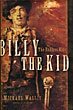 Billy The Kid, The Endless Ride. MICHAEL WALLIS
