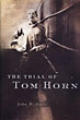 The Trial Of Tom Horn JOHN W. DAVIS