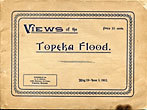 Views Of The Topeka Flood. May 29 - June 5, 1903 