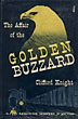 The Affair Of The Golden Buzzard. CLIFFORD KNIGHT