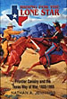 Riding For The Lone Star. Frontier Cavalry And The Texas Way Of War, 1822-1865 NATHAN A. JENNINGS