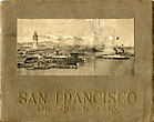 San Francisco - The Queen City. The City Loved Around The World. 