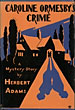 Caroline Ormesby's Crime. HERBERT ADAMS