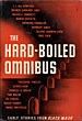 The Hard-Boiled Omnibus. Early Stories From Black Mask SHAW, JOSEPH T. [EDITED AND WITH AN INTRODUCTION BY]