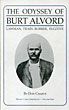 The Odyssey Of Burt Alvord: Lawman, Train Robber, Fugitive DON CHAPUT