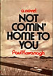 Not Comin' Home To You PAUL KAVANAGH