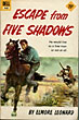 Escape From Five Shadows ELMORE LEONARD