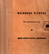 Weldwood Plywood For Architectural Use. Trade Catalogue UNITED STATES PLYWOOD CORPORATION