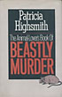 The Animal-Lover's Book Of Beastly Murder. PATRICIA HIGHSMITH