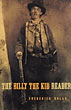 The Billy The Kid Reader NOLAN, FREDERICK [EDITED BY]