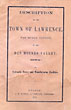 Description Of The Town Of Lawrence, Van Buren County, In The Des Moines Valley, Iowa: Its Hydraulic Power And Manufacturing Facilities The Lawrence Coal Company