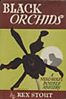 Black Orchids. REX STOUT