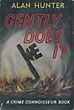 Gently Does It