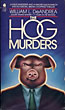 The Hog Murders. WILLIAM L. DEANDREA