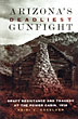 Arizona's Deadliest Gunfight. Draft Resistance And Tragedy At The Power Cabin, 1918. HEIDI J. OSSELAER