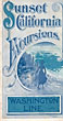 Sunset California Excursions POSTON, A. J. [GENERAL AGENT SUNSET EXCURSIONS, SOUTHERN PACIFIC COMPANY]