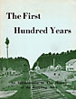 The First Hundred Years. …