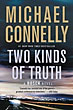 Two Kinds Of Truth MICHAEL CONNELLY