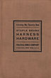 Catalog No. Twenty-One. Staple Brand Harness Hardware / (Title Page) Illustrated Price List Number Twenty-One. "Staple Brand" Harness Hardware Frazer & Jones Company, Syracuse, New York